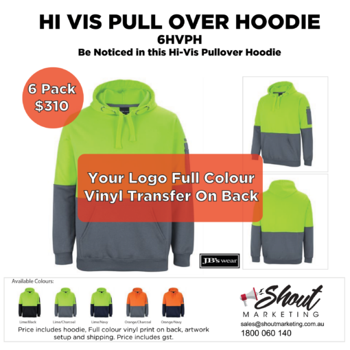 6-PACK HI VIS PULL OVER HOODIE VINYL PRINTED ON BACK $310